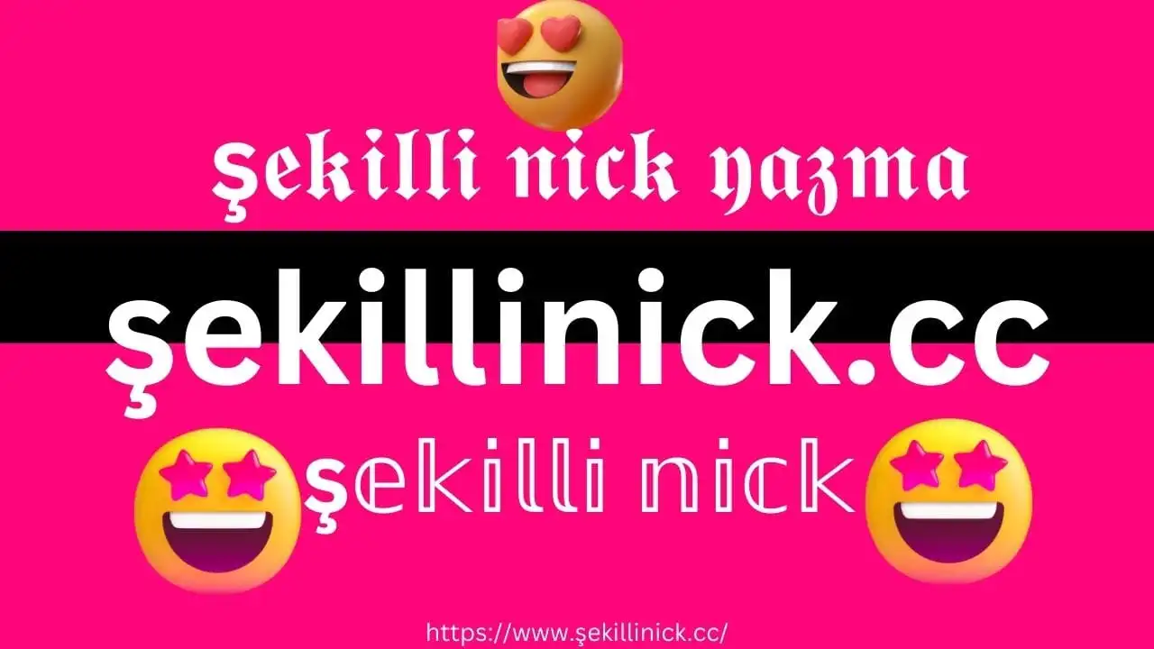 şekilli nick